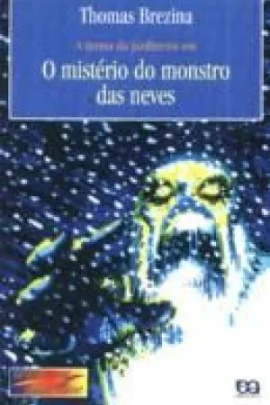 O Mistério do Monstro das Neves