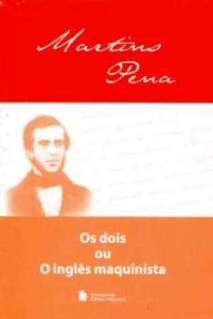 Os Dois Ou O Inglês Maquinista