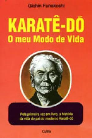 Karatê-Do: O Meu Modo de Vida