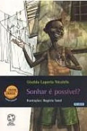 Sonhar e Possivel?