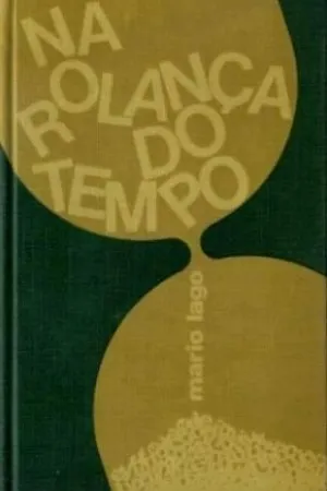 Na Rolança do Tempo