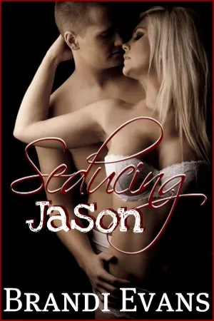 Seducing Jason