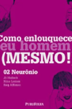 Como Enlouquecer seu Homem (MESMO!)
