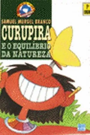 Curupira e o Equilíbrio da Natureza