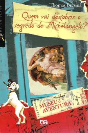 Quem vai descobrir o segredo de Michelangelo?