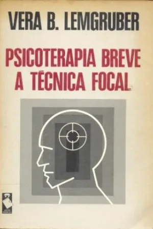 Psicoterapia breve: A técnica focal
