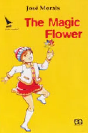 The Magic Flower