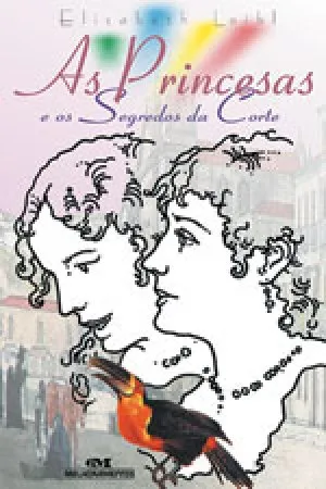 As Princesas e os Segredos da Corte