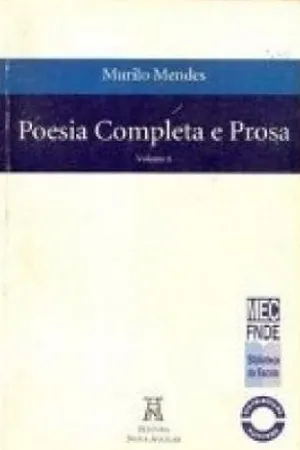 Poesia Completa e Prosa - Volume III