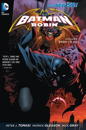Batman and Robin, Vol. 1: Born to Kill
