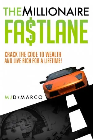 The Millionaire Fastlane