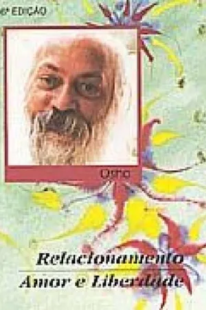 Relacionamento - Amor e Liberdade
