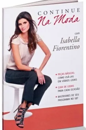 Continue na Moda com Isabella Fiorentino