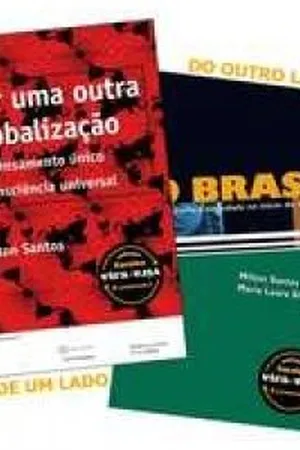 Por Uma Outra Globalizaçao / Brasil: Território e Sociedade no Século XXI