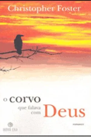 O corvo que falava com Deus