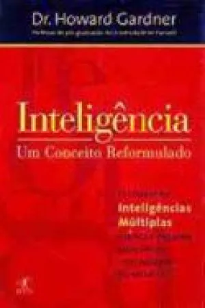 Inteligência: Um Conceito Reformulado