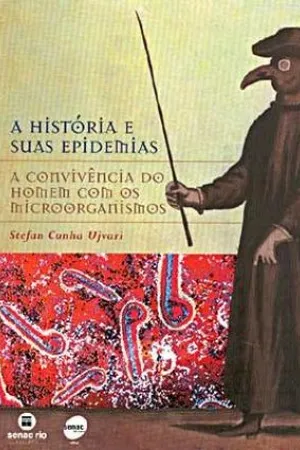 A História e Suas Epidemias