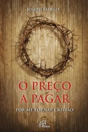 O Preço a Pagar