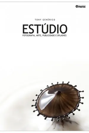 ESTÚDIO: FOTOGRAFIA, ARTE, PUBLICIDADE E SPLASHES (