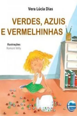 Verdes, azuis e vermelhinhas