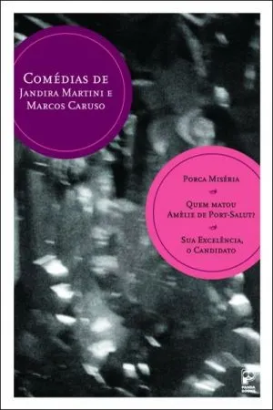 Comédias de Jandira Martini e Marcos Caruso