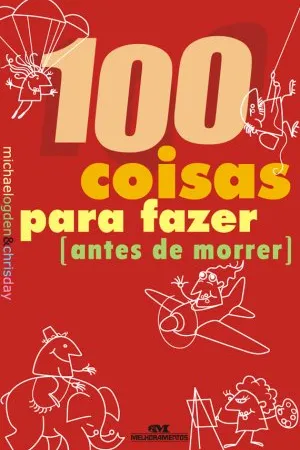 100 coisas para fazer (antes de morrer)