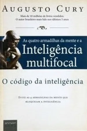As Quatro Armadilhas da Mente e a Inteligência Multifocal
