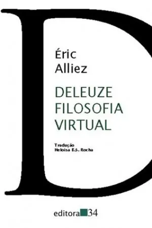 Deleuze filosofia virtual