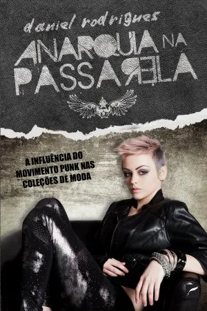 Anarquia na passarela