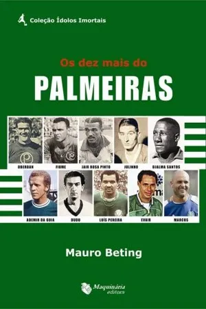 Os dez mais do Palmeiras