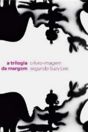 A Trilogia da Margem