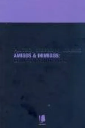Amigos e Inimigos - como identificá-los