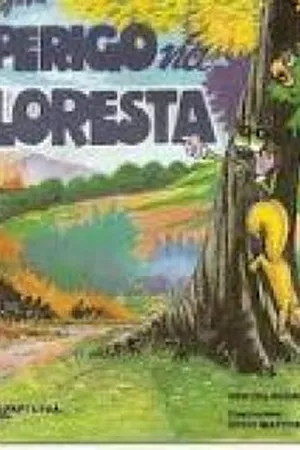 Perigo na floresta