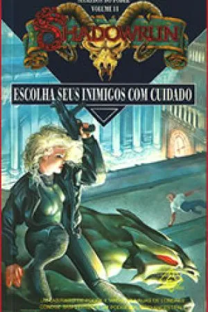 Escolha Seus Inimigos Com Cuidado