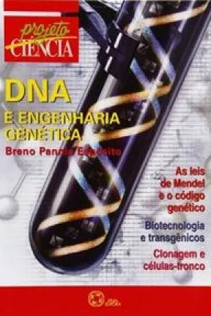DNA e Engenharia Genética