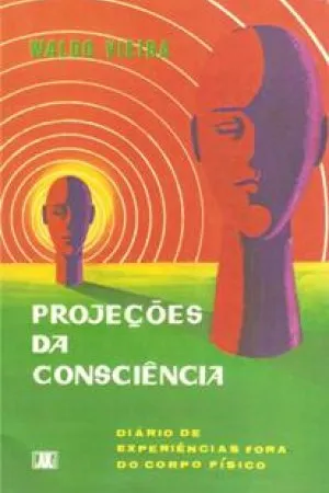 Projeções da Consciência