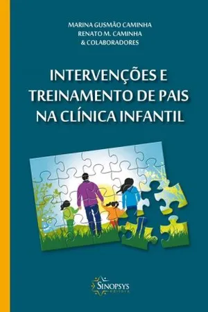 Intervenções e Treinamento de Pais na Clínica Infantil