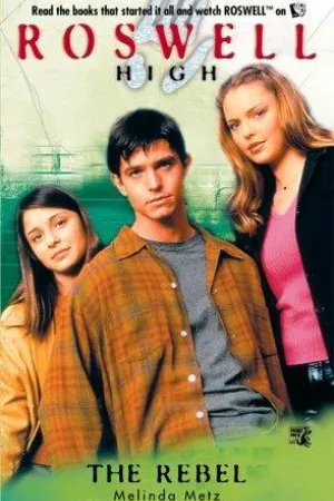 Roswell High - The Rebel