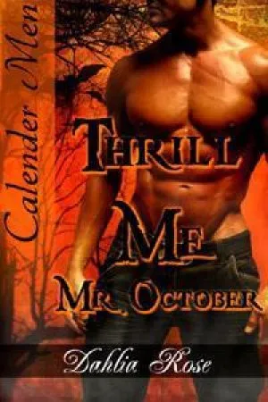 Thrill Me, Mr. October (Me Emocione Sr. Outubro)
