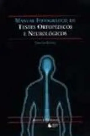 Manual Fotográfico de Testes Ortopédicos e Neurológicos