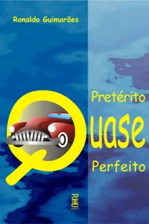 Pretérito Quase Perfeito