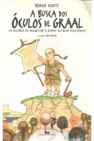 A Busca dos Óculos de Graal