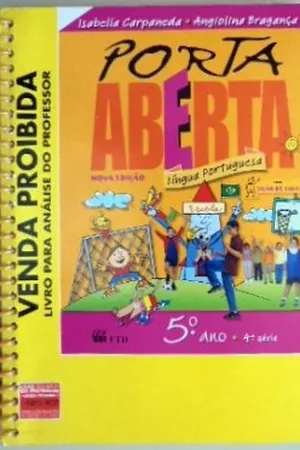Porta Aberta - Língua Portuguesa - Nova Edição - 5º Ano - 4ª Série - Com Lição de Casa