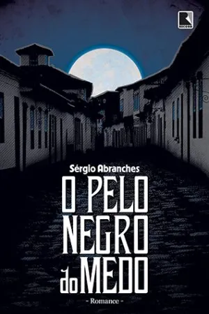 O Pelo Negro do Medo