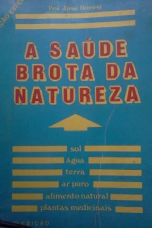 a saude brota da natureza