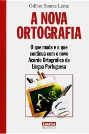 A Nova Ortografia