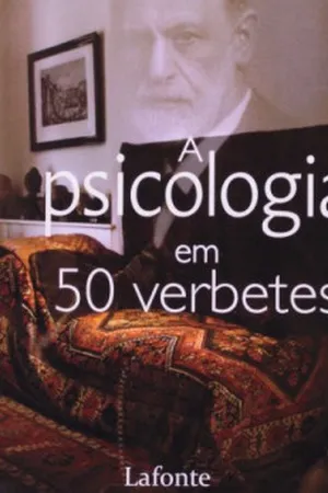 A Psicologia em 50 Verbetes