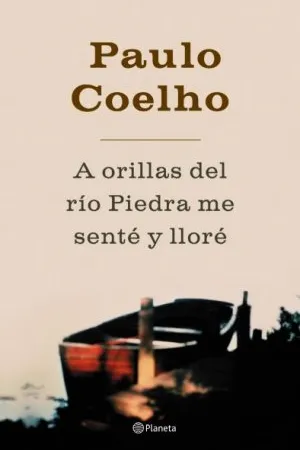 A orillas del río Piedra me senté y lloré