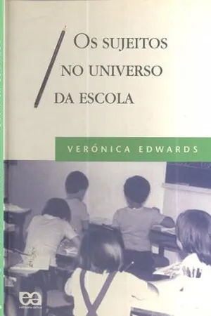 Os sujeitos no universo da escola