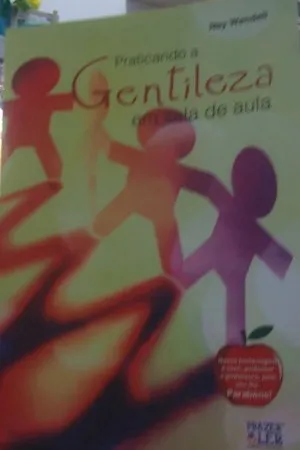 Praticando a Gentileza em sala de aula
